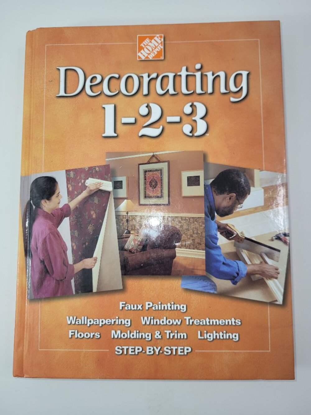 Decorating 1-2-3 Guide Book - Home Depot Expert Interior Design & DIY Manual